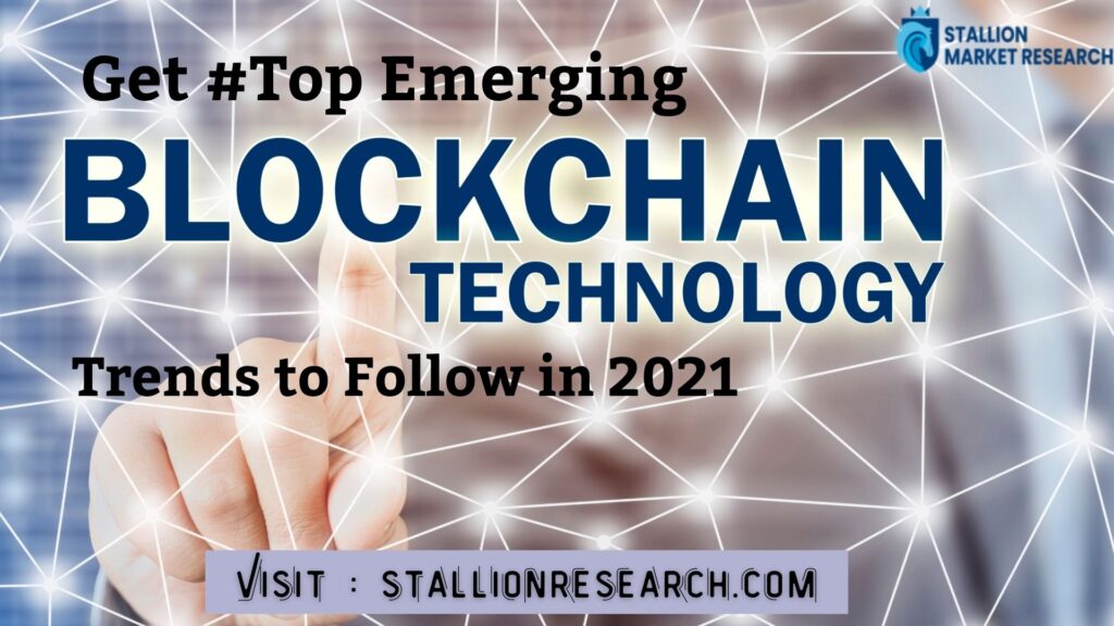 Get #Top Emerging Blockchain Technology Trends to Follow in 2021