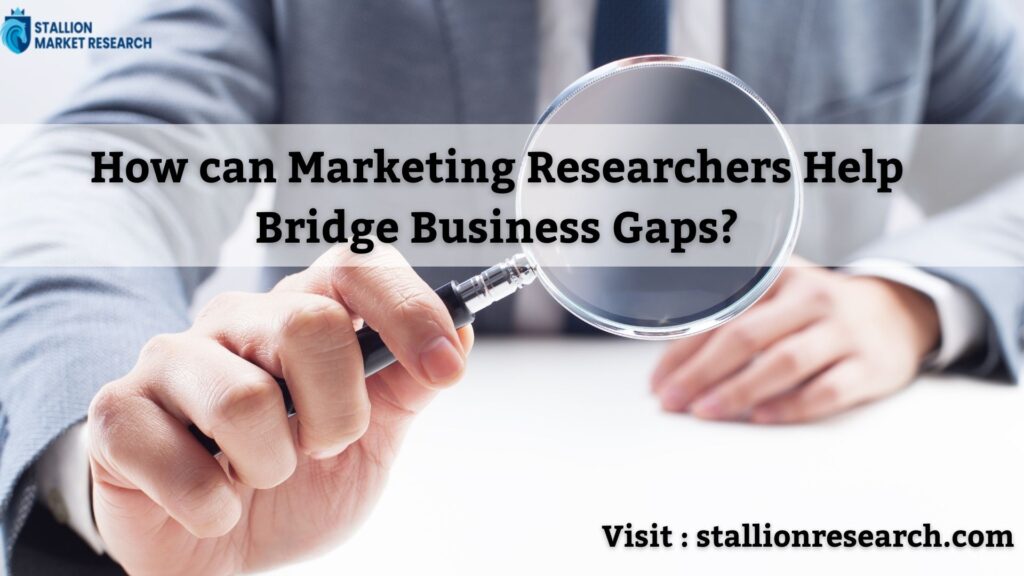 How can Marketing Researchers Help Bridge Business Gaps?